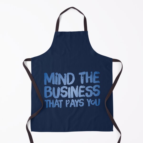 Item preview, Mind The Business That Pays You designed and sold by suver.