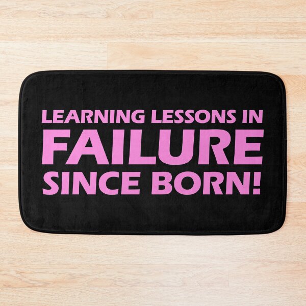 Item preview, Learning Lessons in Failure Since Born! designed and sold by Bennymp.