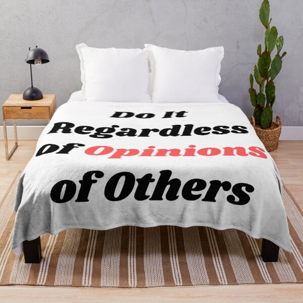 Item preview, Do It Regardless of Opinions of Others designed and sold by ShaunSandhu.