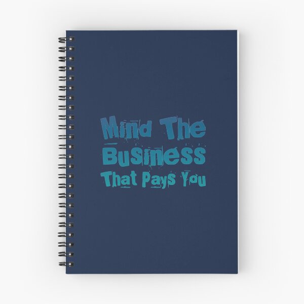 Item preview, Mind The Business That Pays You designed and sold by suver.