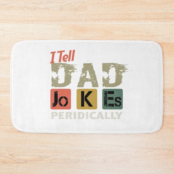 Item preview, I Tell Dad Jokes Periodically designed and sold by ILYASLAM.