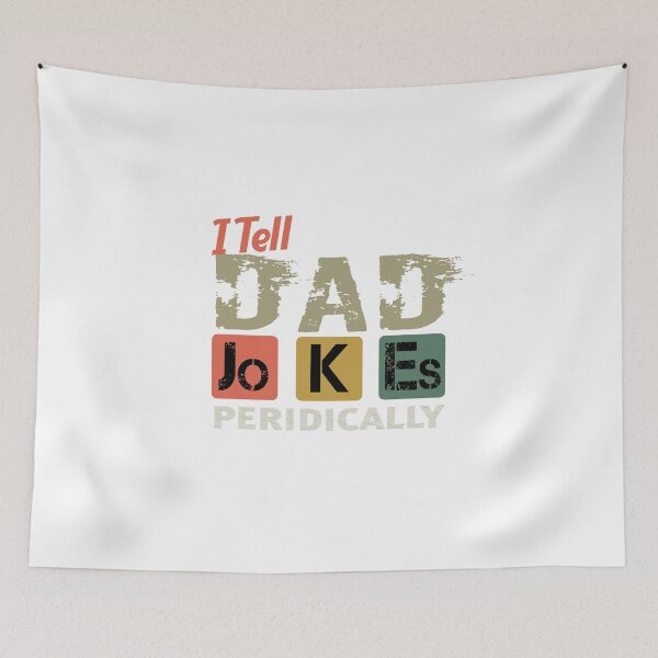 Item preview, I Tell Dad Jokes Periodically designed and sold by ILYASLAM.