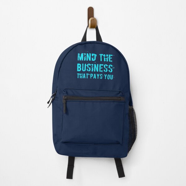 Item preview, Mind The Business That Pays You designed and sold by suver.