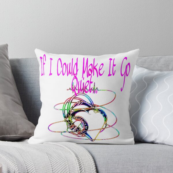 Item preview, If I Could Make It Go Quiet designed and sold by Jessiecrow87.