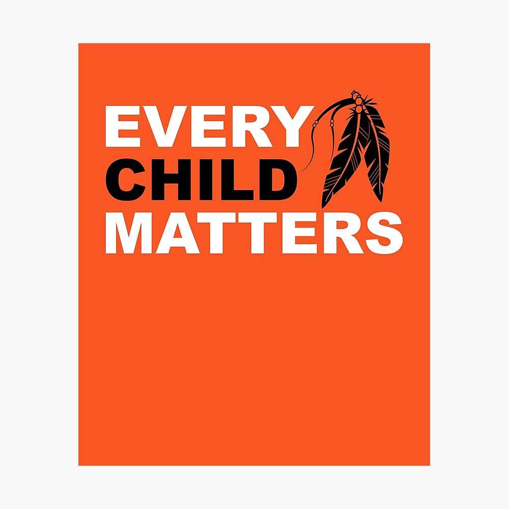 Every child matters Canada orange shirt day Poster for Sale by  portrait4you