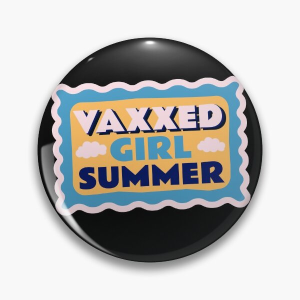Item preview, Vaxxed Girl Summer, Covid vaccine designed and sold by TalesOfScience.