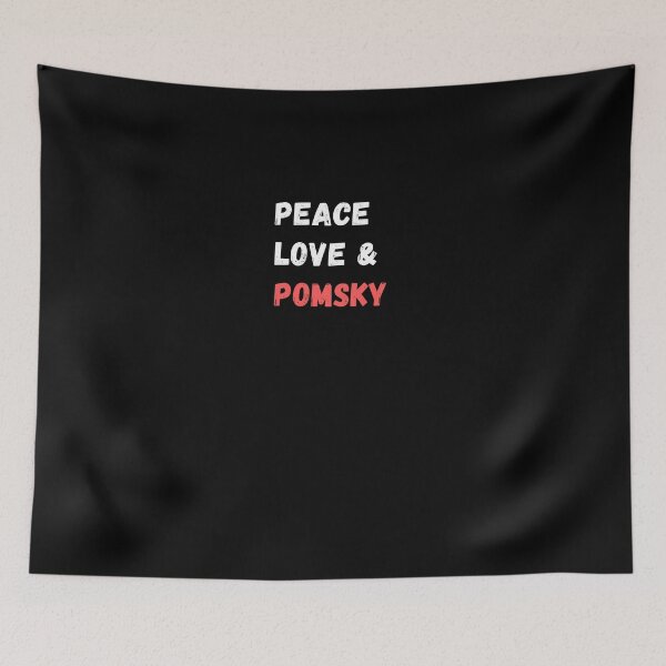 Item preview, Peace Love And Pomsky - Funny Pomsky Dog Gift Design designed and sold by GhaliSmith.