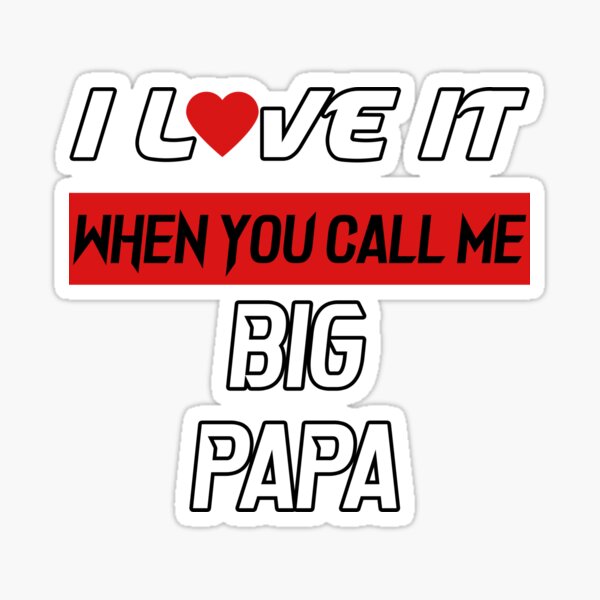 Big Papa Louie Sticker for Sale by The Pathfinders