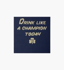 Drink Like a Champion - South Bend Style Dark Blue Art Board