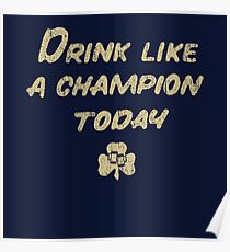 Drink Like a Champion - South Bend Style Dark Blue Poster