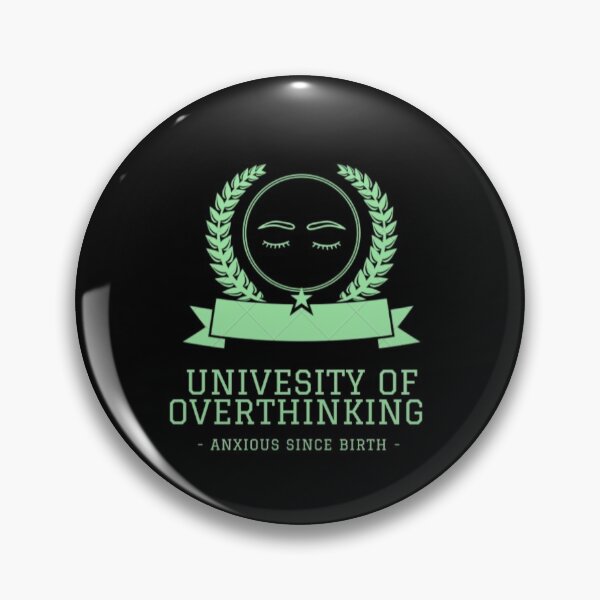 Item preview, University of Overthinking designed and sold by SweetlyPsycho.