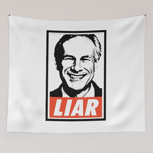 Item preview, Greg Abbott is a Liar. Obey style.  designed and sold by KBwiththeTees.