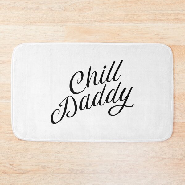 Item preview, Chill Daddy Cursive - Black designed and sold by GorsskyVlogs.