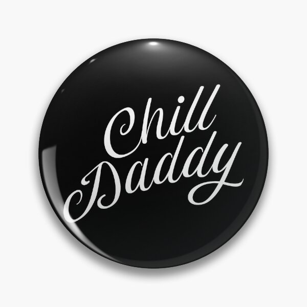 Item preview, Chill Daddy Cursive - White designed and sold by GorsskyVlogs.