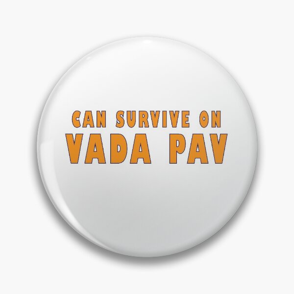 Item preview, can survive on vada pav designed and sold by MallsD.