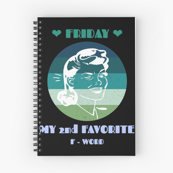Item preview, Friday, My 2nd Favorite F Word designed and sold by TeesbyGinyard.
