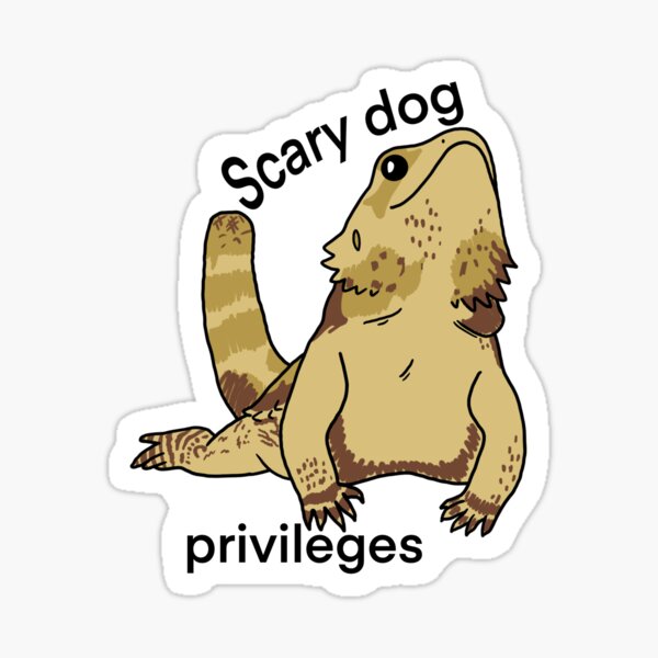 Item preview, Scary dog privileges  designed and sold by Erin Snedeker.
