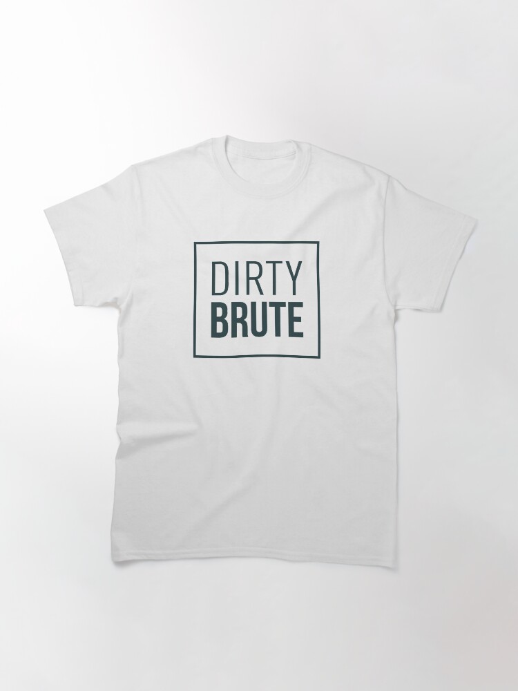 Imagen 3 de 7, Camiseta clásica con la obra Bruto sucio (verde oscuro), diseñada y vendida por FilipeFerreira.