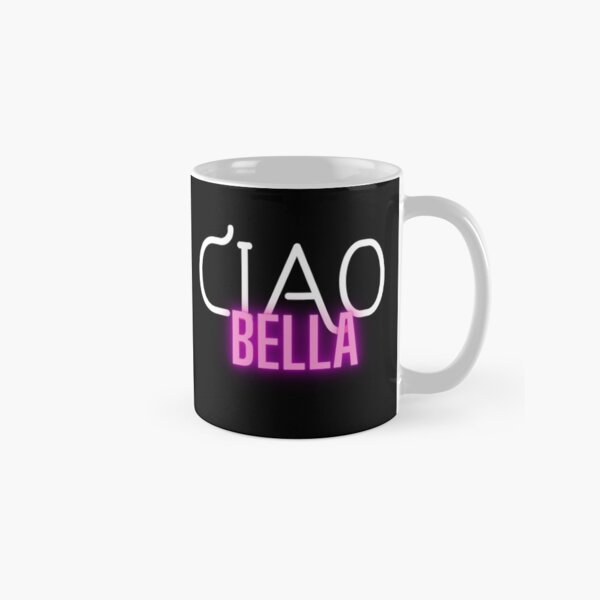 Artikel-Vorschau von Ciao Bella, Ciao Bella, Italienisch Hallo / Auf Wiedersehen, designt und verkauft von danaJG.