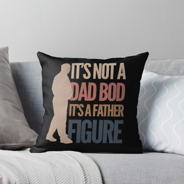 Item preview, It’s not a dad bod, it’s a father figure designed and sold by mwebba2005.