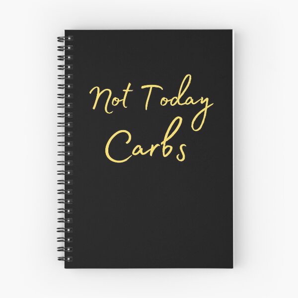 Item preview, Carbs Not Today designed and sold by Kadouh.
