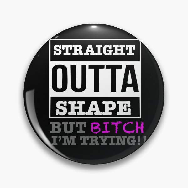Item preview, Straight outta shape designed and sold by Monkey204.