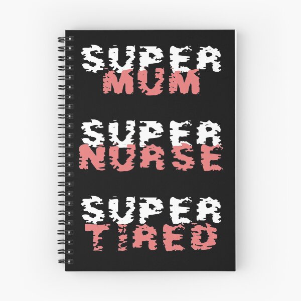 Item preview, Super mum Super Nurse Super Tired designed and sold by MiloHarris.