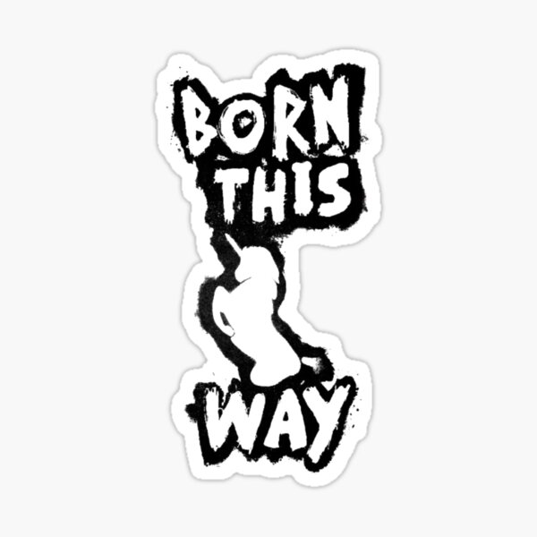 Born This Way Unicorn Lady Gaga Sticker