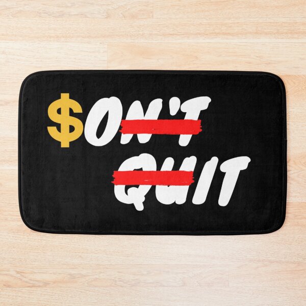 Item preview, Don't Quit, Do It For The Dollar designed and sold by Sonatablue.