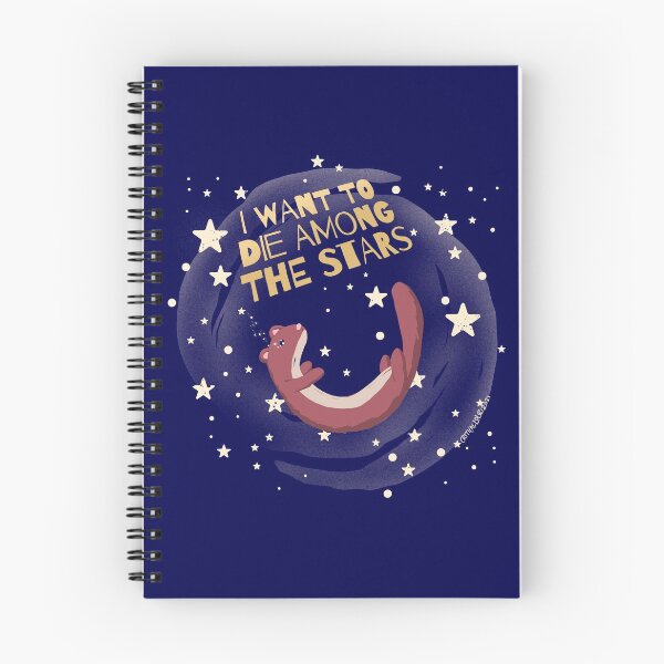Item preview, I want to die among the stars designed and sold by CriticalLOL.