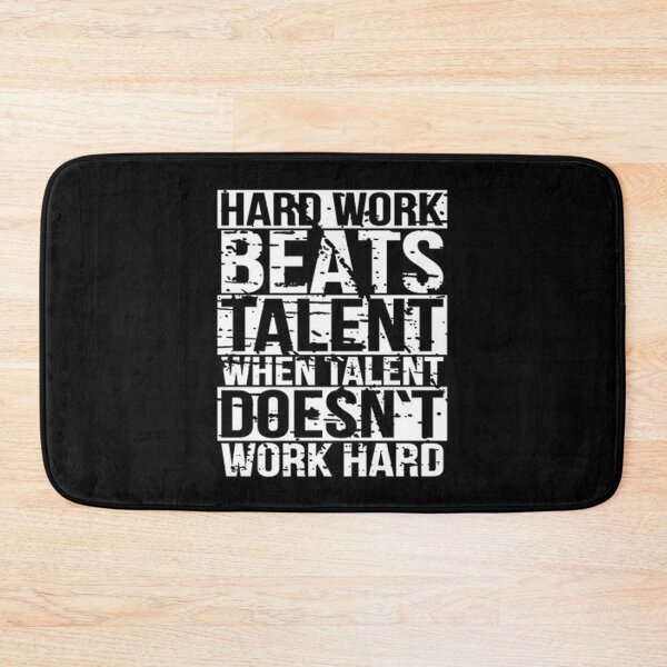 Item preview, Hard Work Beats Talent When Talent Dosn't Work Hard designed and sold by Animoxz3.