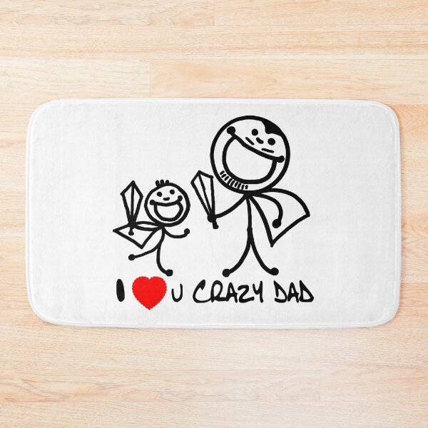 Item preview, DAD AND FATHERS DAY - I love you crazy dad 3 designed and sold by KHAOTICSHOP.