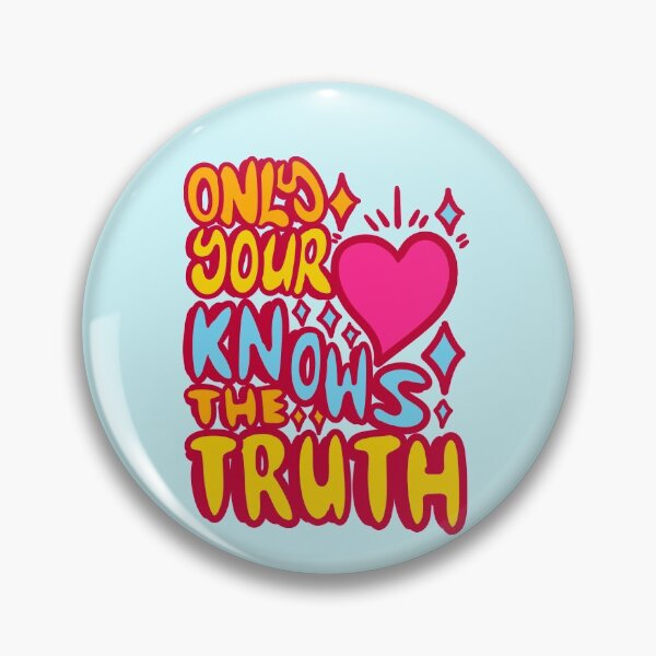 Item preview, Only your heart knows the truth designed and sold by teeman Nunez.