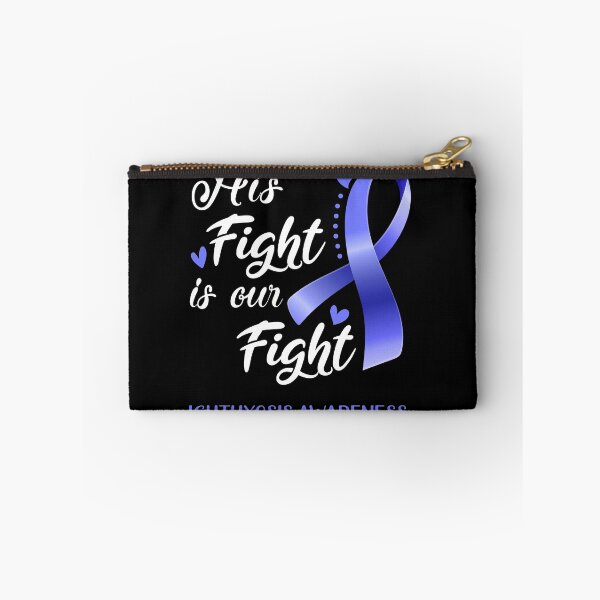 Item preview, His Fight Is Our Fight Ichthyosis Awareness designed and sold by hvoid41.