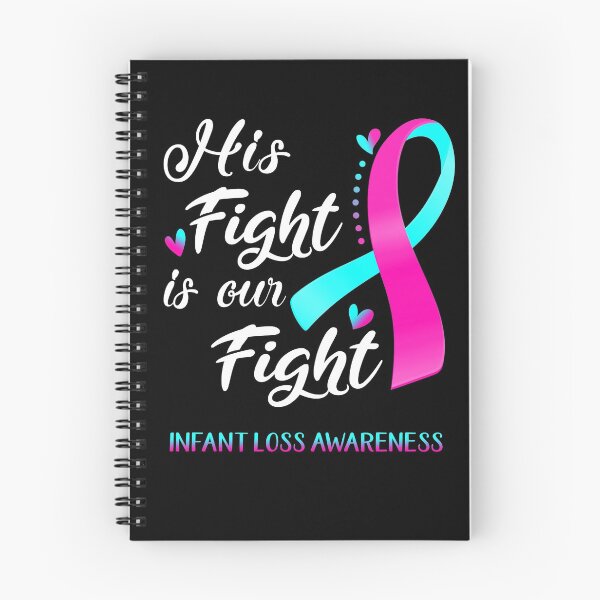 Item preview, His Fight Is Our Fight Infant Loss Awareness designed and sold by hvoid41.