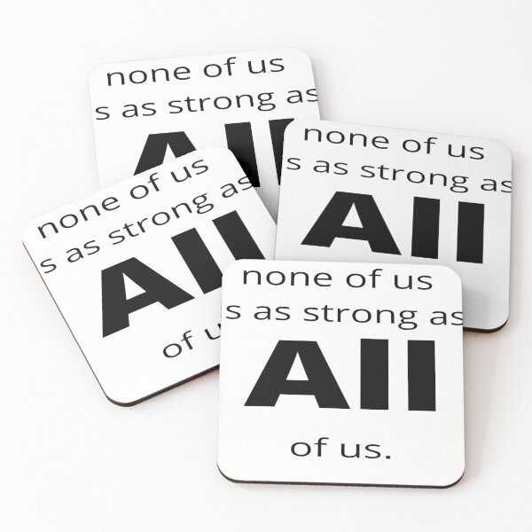 Item preview, quate-none of us is as strong as all of us designed and sold by UrbanBubules.