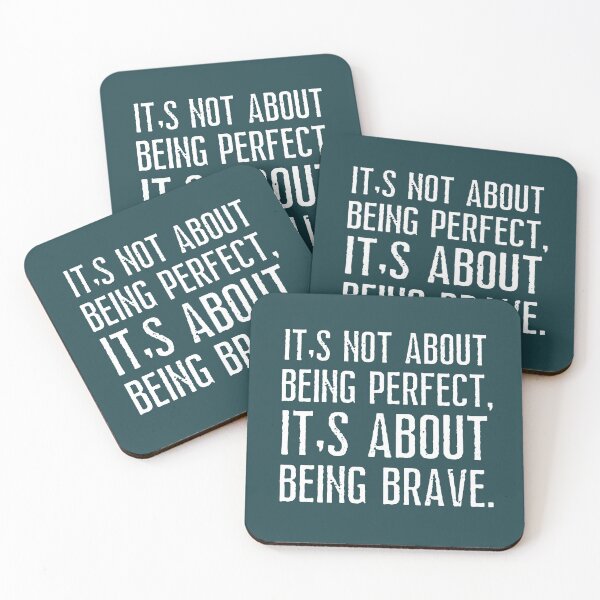Item preview, It's not about being perfect, it's about being brave ! designed and sold by Growwithme.