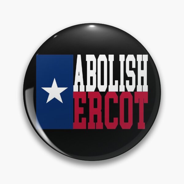 Item preview, Abolish ERCOT; Texas Flag designed and sold by KBwiththeTees.