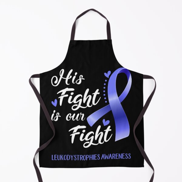 Item preview, His Fight Is Our Fight Leukodystrophies Awareness designed and sold by hvoid41.