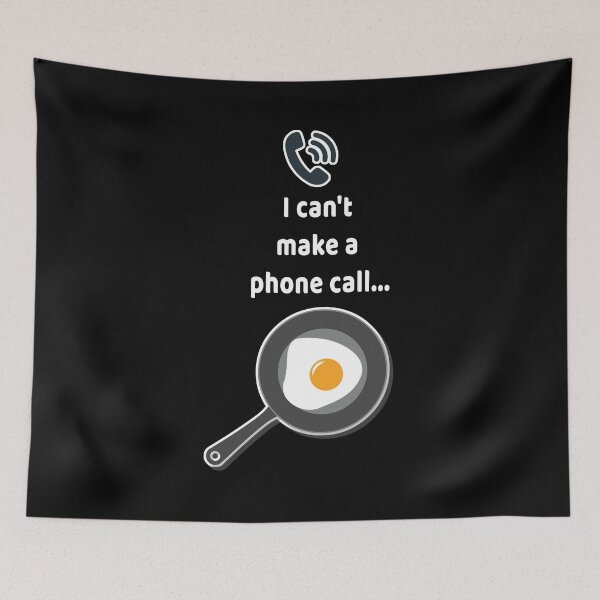 Item preview, Fried Egg I Can't Make A Phone Call designed and sold by DELMEO.