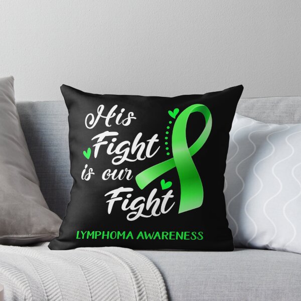 Item preview, His Fight Is Our Fight Lymphoma Awareness designed and sold by hvoid41.