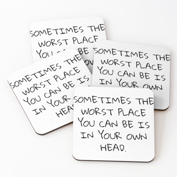 Item preview, Sometimes the worst place you can be is in your own head designed and sold by Dunjaa28.