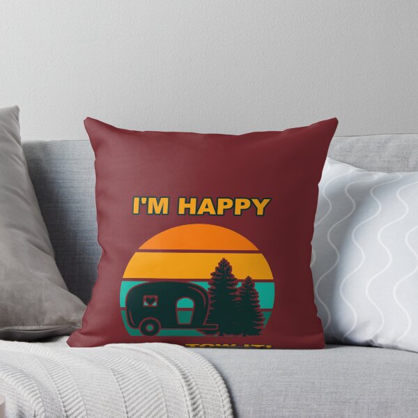 Item preview, I'm Happy I Tow It Funny Camper RV Camping Van Camp hike designed and sold by Draculaura2009.