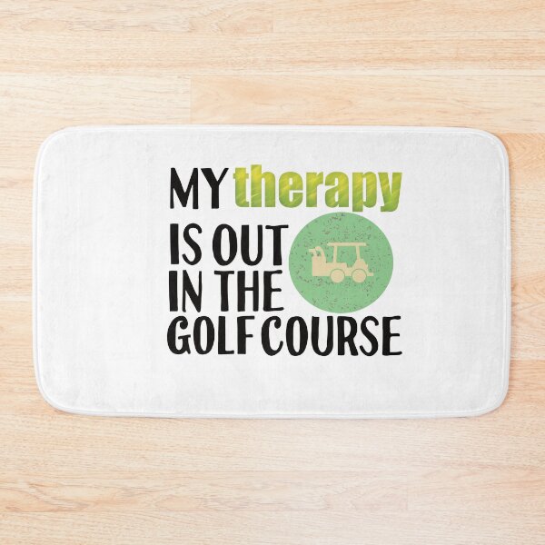 Item preview, My Theraphy Is In The Golfcourse designed and sold by araeesha0315.
