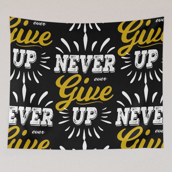 Item preview, Never give up,  Motivational Quote, Encouraging sayings, Positive Vibes designed and sold by sweetlady635.