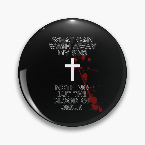 Item preview, What Can Wash Away My Sins designed and sold by LoveGen.