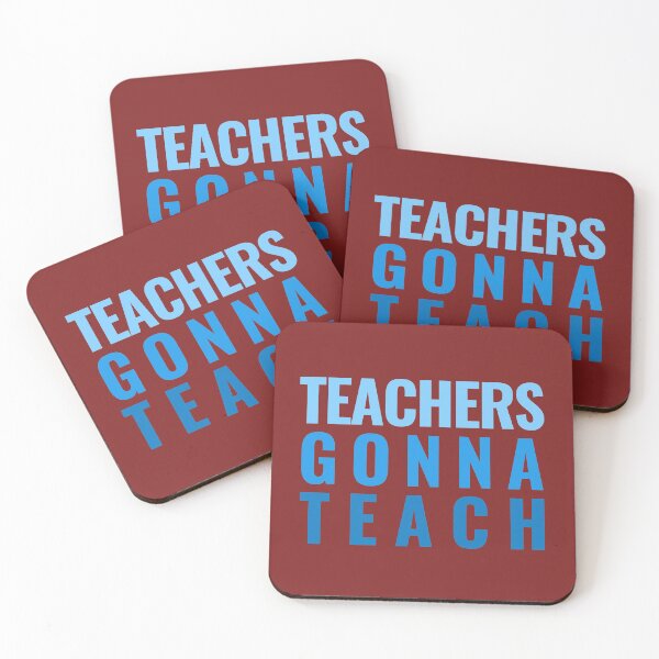 Item preview, Teachers Gonna Teach - School, Education, Funny, Teaching, Humor designed and sold by jadedscientist.