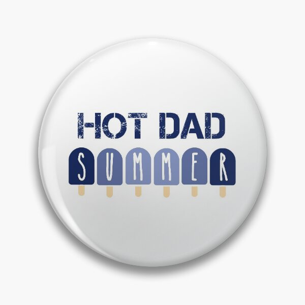 Item preview, Hot Dad Summer  designed and sold by RainbowPandas.
