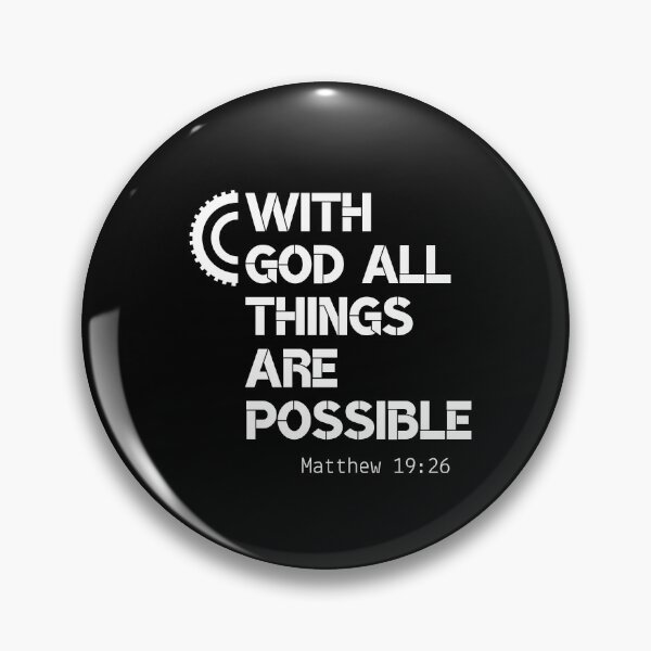Item preview, With God All Things Are Possible| Matthew 19:26 designed and sold by LoveGen.