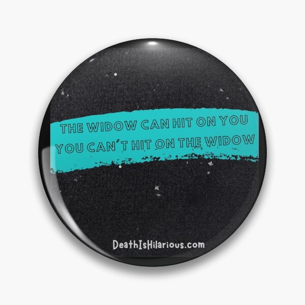 Widow Rule #1 Pin